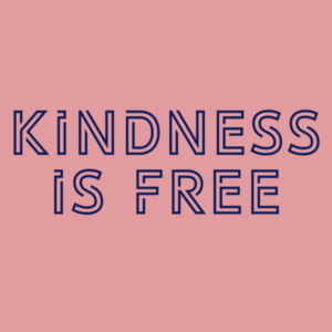 Kindness is Free Tee - Navy Font Design