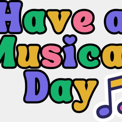 Have A Musical Day Thumbnail